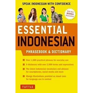 Essential Indonesian Phrasebook & Dictionary: Speak Indonesian with Confidence (Revised Edition), Paperback - Tim Hannigan imagine