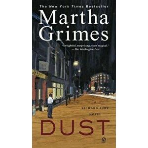 Dust: A Richard Jury Mystery - Martha Grimes imagine