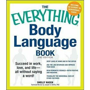 The Everything Body Language Book, Paperback - Shelly Hagen imagine