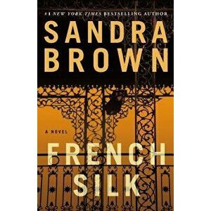 French Silk, Paperback - Sandra Brown imagine