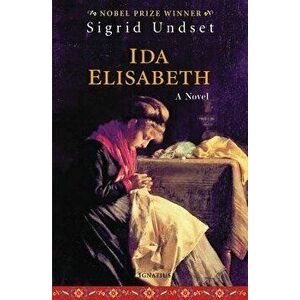 Ida Elisabeth, Paperback - Sigrid Undset imagine