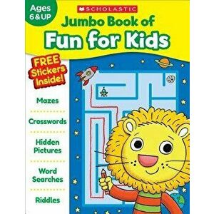 Jumbo Book of Fun for Kids Workbook, Paperback - Scholastic Teaching Resources imagine