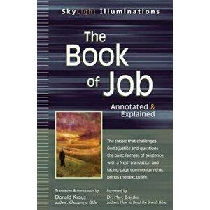 The Book of Job: Annotated & Explained, Paperback - Donald Kraus imagine