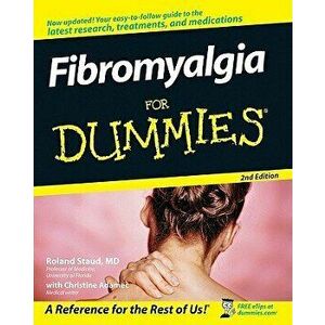 Fibromyalgia for Dummies, Paperback - Roland Staud imagine