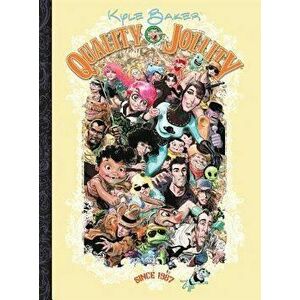 Quality Jollity: Since 1987, Hardcover - Kyle John Baker imagine
