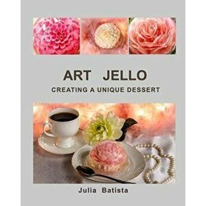 Art Jello, Paperback - Julia Batista imagine