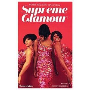 Supreme Glamour, Hardcover - Mary Wilson imagine