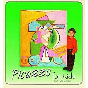 Picasso for Kids - Margaret Hyde imagine
