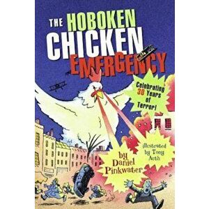 The Hoboken Chicken Emergency, Paperback - Daniel Pinkwater imagine