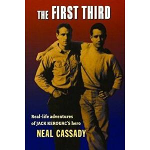 The First Third, Paperback - Neal Cassady imagine