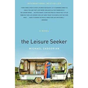 The Leisure Seeker, Paperback - Michael Zadoorian imagine