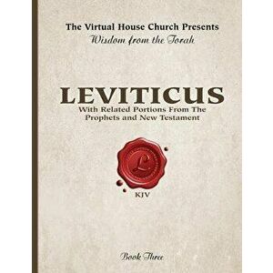 Wisdom from the Torah Book 3: Leviticus: With Portions from the Prophets and New Testament, Paperback - Rob Skiba imagine