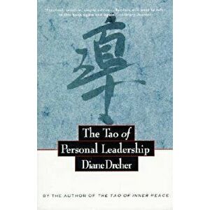 The Tao of Personal Leadership - Diane Dreher imagine