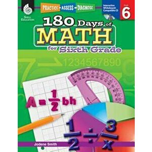 180 Days of Math for Sixth Grade (Grade 6): Practice, Assess, Diagnose 'With CDROM', Paperback - Jodene Smith imagine