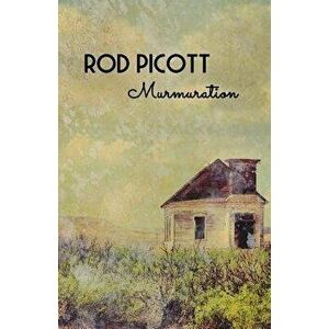 Murmuration, Paperback - Rod Picott imagine