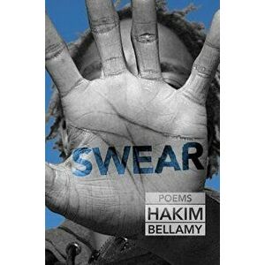 Swear, Paperback - Hakim Bellamy imagine