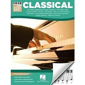 Classical - Super Easy Songbook, Paperback - Hal Leonard Corp imagine