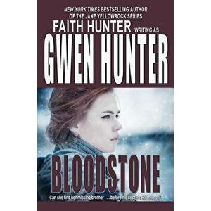 Bloodstone, Paperback - Gwen Hunter imagine