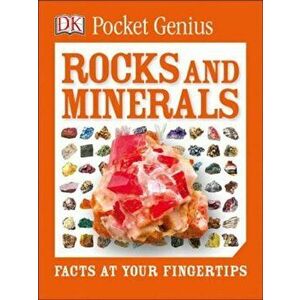 Pocket Genius: Rocks and Minerals, Paperback - DK imagine