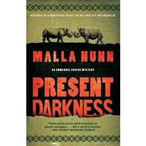 Present Darkness, Paperback - Malla Nunn imagine