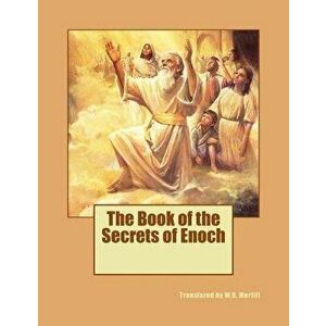 The Book of the Secrets of Enoch, Paperback - W. R. Morfill imagine