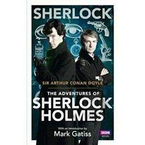 Sherlock: The Adventures of Sherlock Holmes, Paperback - Arthur Doyle imagine