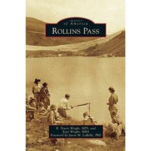 Rollins Pass, Hardcover - B. Travis Wright imagine