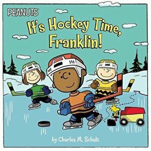 It's Hockey Time, Franklin!, Paperback - Charles M. Schulz imagine