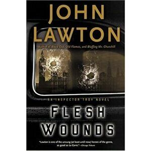 Flesh Wounds, Paperback - John Lawton imagine