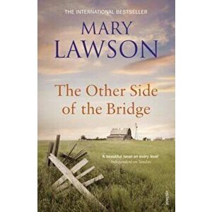 Other Side of the Bridge, Paperback - Mary Lawson imagine