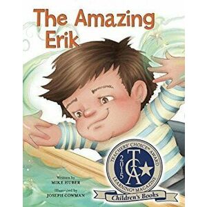The Amazing Erik, Hardcover - Mike Huber imagine