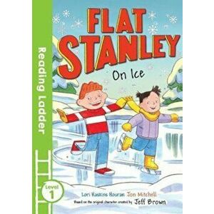 Flat Stanley On Ice, Paperback - Lori Haskins Houran imagine