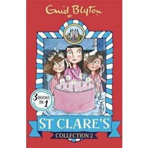 St Clare's Collection 2, Paperback - Enid Blyton imagine