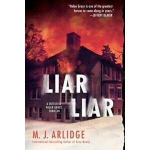Liar Liar, Paperback - M. J. Arlidge imagine