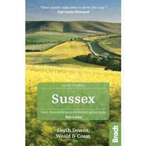 Sussex (Slow Travel), Paperback - Tim Locke imagine