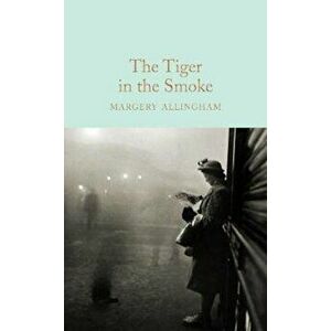 Tiger in the Smoke, Hardcover - Margery Allingham imagine