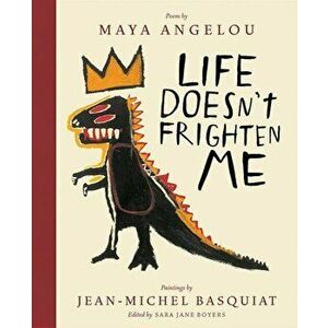 Life Doesn't Frighten Me (Twenty-Fifth Anniversary Edition), Hardcover - Maya Angelou imagine