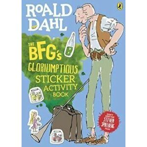 BFG's Gloriumptious Sticker Activity Book, Paperback - Roald Dahl imagine