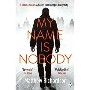 My Name Is Nobody, Paperback - Matthew Richardson imagine