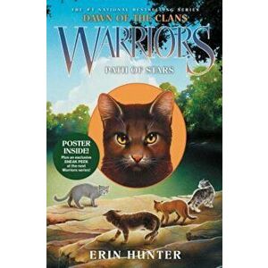 Warriors: Dawn of the Clans '6: Path of Stars, Hardcover - Erin Hunter imagine