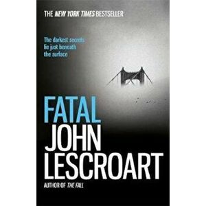 Fatal, Paperback - John Lescroart imagine