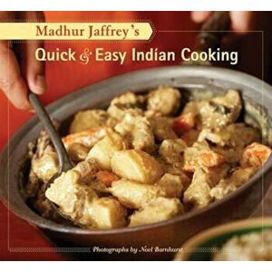 Madhur Jaffrey's Quick & Easy Indian Cooking, Paperback - Noel Barnhurst imagine
