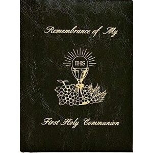 Remembrance of My First Holy Communion, Hardcover - Mary Theola imagine