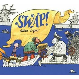 Swap!, Hardcover - Steve Light imagine