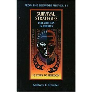Survival Strategies for Africa, Paperback - Anthony T. Browder imagine