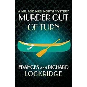 Murder Out of Turn, Paperback - Frances Lockridge imagine