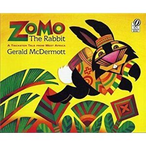 Zomo the Rabbit: A Trickster Tale from West Africa, Paperback - Gerald McDermott imagine