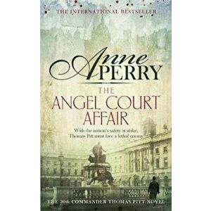 Angel Court Affair (Thomas Pitt Mystery, Book 30), Paperback - Anne Perry imagine