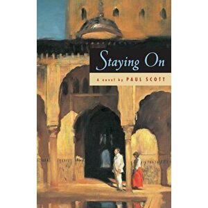 Staying on, Paperback - Paul Scott imagine