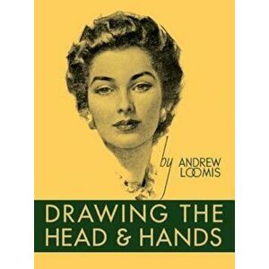 Drawing the Head and Hands, Hardcover - Andrew Loomis imagine